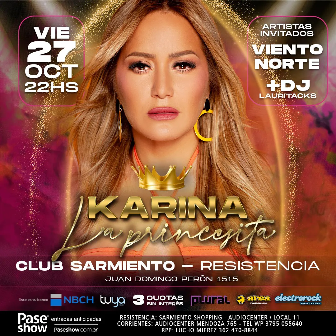 Karina La Princesita vuelve en octubre a Resistencia